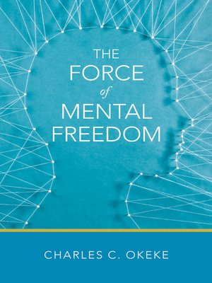 cover image of The Force of Mental Freedom